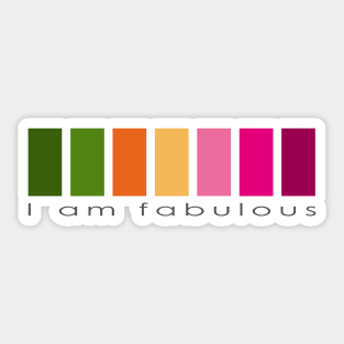 I am fabulous Sticker